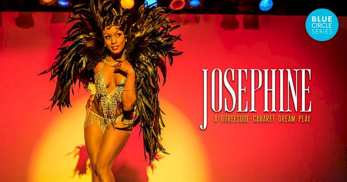 Josephine - A Burlesque Cabaret Dream Play