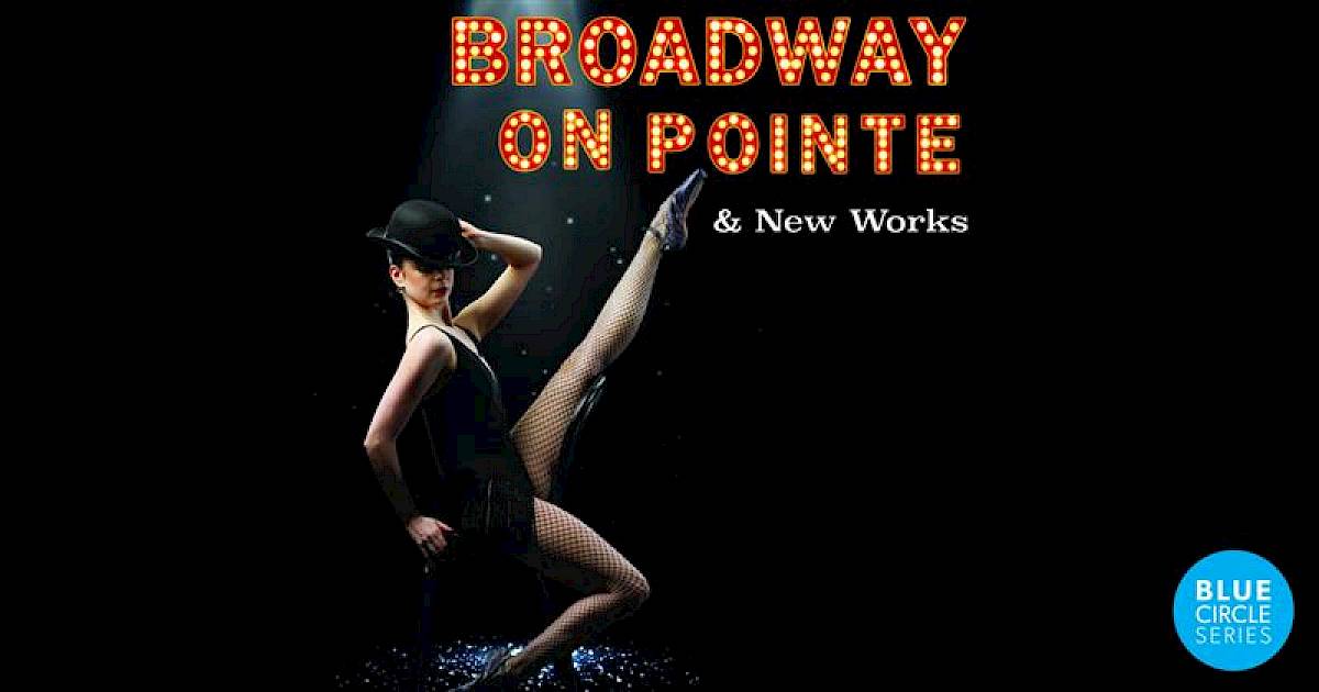 Ballet Victoria's Broadway On Pointe & New Works