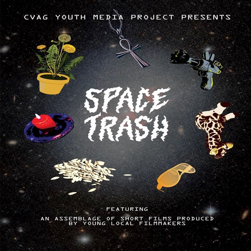 Space Trash: A CVAG Youth Media Project Film Screening