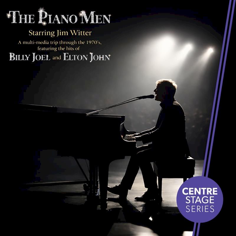The Piano Men Starring Jim Witter