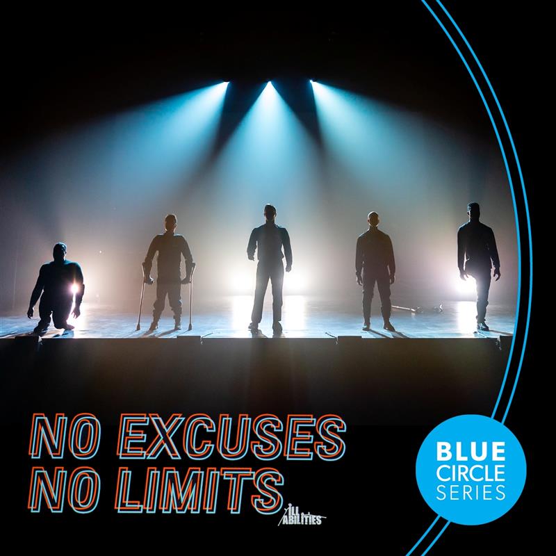 No Excuses, No Limits by ILL-Abilities